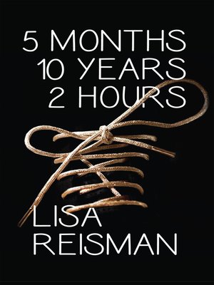 cover image of Five Months, Ten Years, Two Hours